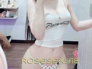 Rosesexy18