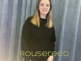 Rousereed